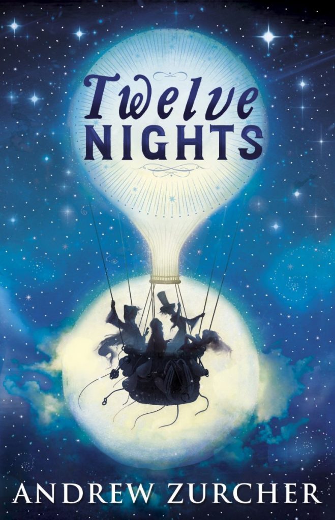 book cover for Twelve Nights - dark blue night sky with stars, old fashioned hot air balloon, figures in the basket are silhouetted against the full moon