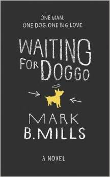 Waiting for Doggo Mark B Mills