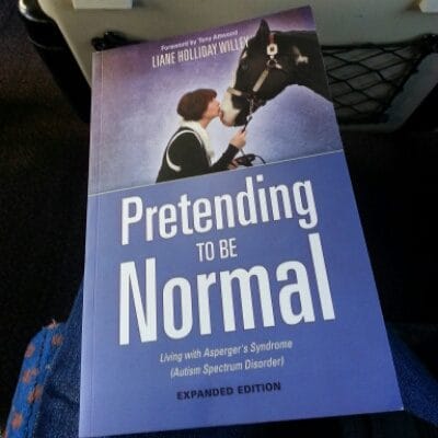 Pretending to be Normal: Living with Asperger’s Syndrome – expanded edition.