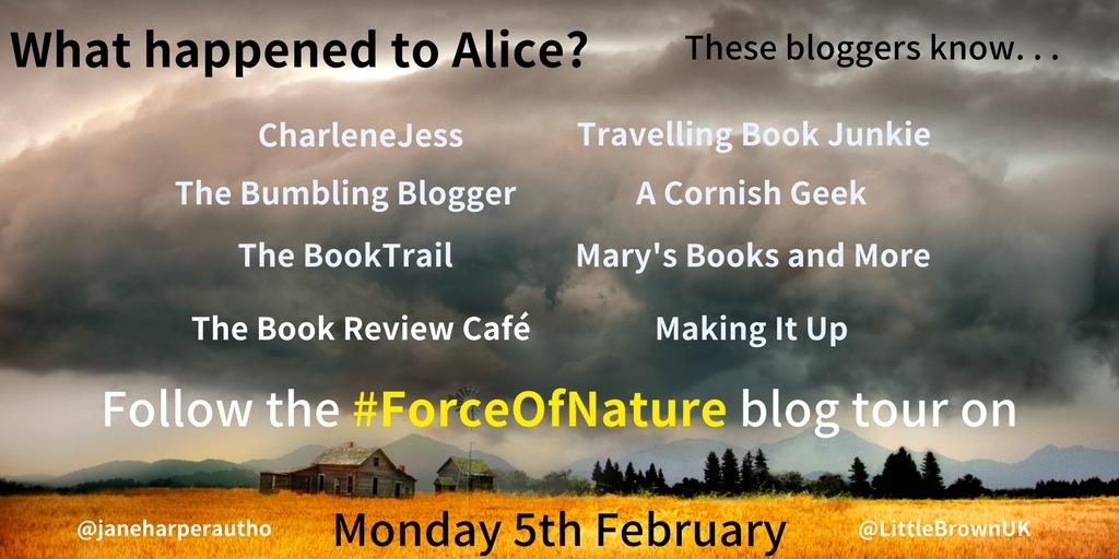 What happened to Alice?  Force of Nature blog tour banner
