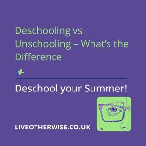 Deschooling vs Unschooling – What’s the Difference product thumbnail